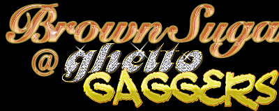 Ghetto Gaggers Featuring Brown Sugar